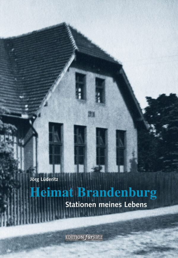 Jörg Lüderitz - Heimat Brandenburg